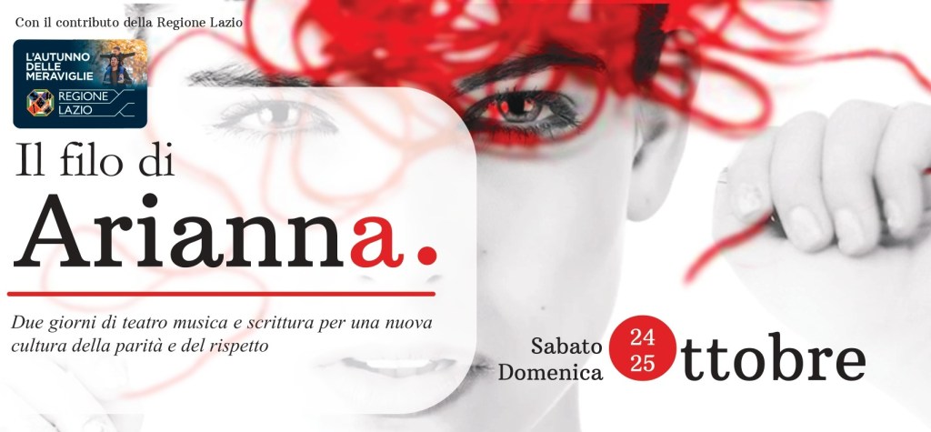 “Il filo di Arianna”. Sabato 24 e Domenica 25 ottobre la scena che&nbsp;libera